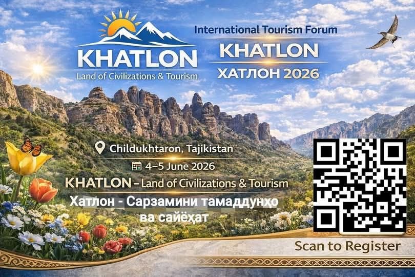 ФОРУМ ВА НАМОИШГОҲИ БАЙНАЛМИЛАЛИИ САЙЁҲИИ «ХАТЛОН: САРЗАМИНИ ТАМАДДУНҲО ВА САЙЁҲАТ» БАРГУЗОР МЕГАРДАД